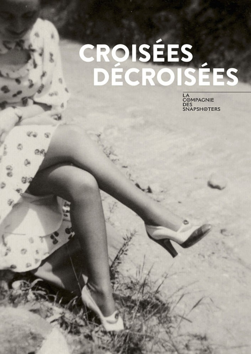 CROISEES-DECROISEES ////////////////////////////////////////// Epuisé, réimpression en cours